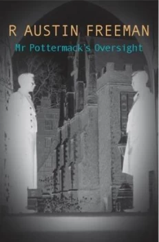 Image of Mr Pottermacks oversight by R. Austin Freeman