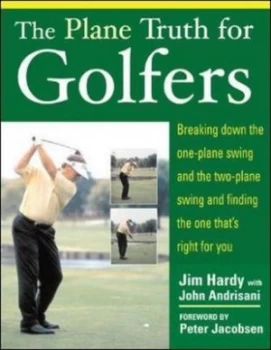 Image of The Plane Truth for Golfers by Jim Hardy Paperback