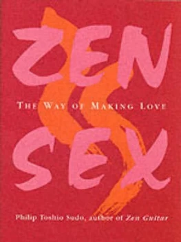 Image of Zen Sex by Philip Toshio Sudo Paperback