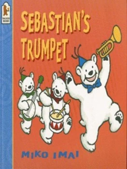 Image of Sebastians Trumpet by Miko Imai Book