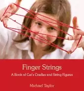 Image of finger strings a book of cats cradles and string figures