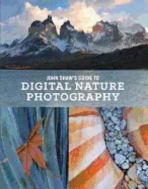 Image of john shaws guide to digital nature photography