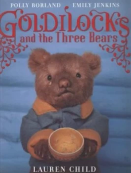 Image of Goldilocks and the Three Bears by Lauren Child Book