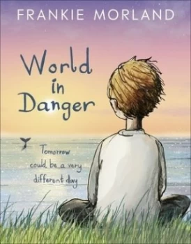 Image of World in danger by Frankie Morland