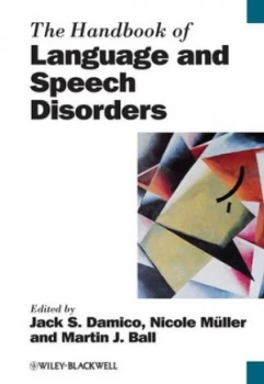 Image of The Handbook of Language and Speech Disorders by Jack S. Damico Book