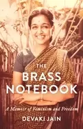 Image of brass notebook a memoir of feminism and freedom