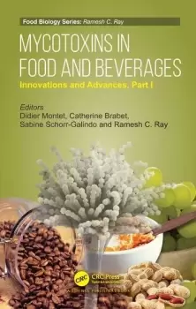 Image of Mycotoxins in Food and Beverages Innovations and Advances Part I