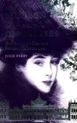 Image of The million dollar duchesses by Julie Ferry