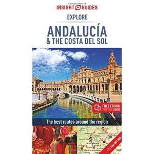 Image of Insight Guides Explore Andalucia & Costa del Sol (Travel Guide with Free eBook) Paperback / softback 2018