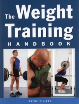 Image of The Weight Training Handbook by Wayne Viljoen Paperback