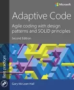 Image of adaptive code agile coding with design patterns and solid principles