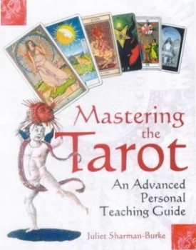 Image of Mastering Tarot by Juliet Sharman-Burke Paperback