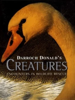 Image of Darroch Donalds Creatures by Darroch Donald Hardback