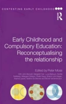 Image of Early Childhood and Compulsory Education by Peter Moss Paperback