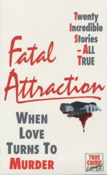 Image of Fatal Attraction by Mike James Paperback