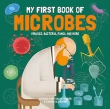 Image of My First Book of Microbes : Viruses, Bacteria, Fungi and More