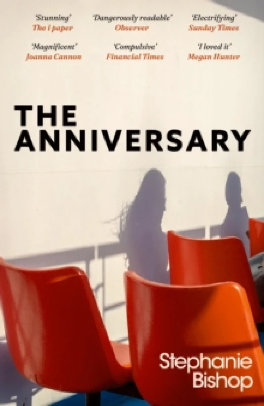 Image of The Anniversary : An addictive and dangerously readable literary thriller, longlisted for the 2024 Stella Prize Paperback / softback