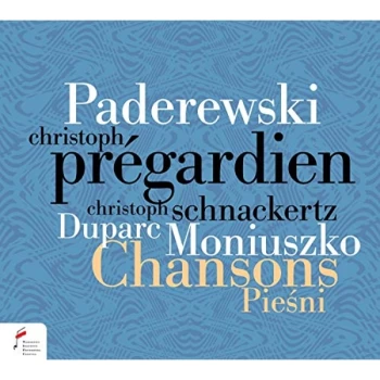 image of Christoph Pregardien; Christoph Schnackertz - Paderewski/Duparc/Moniuszko: Chansons Piesni CD