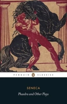 Image of Phaedra and Other Plays by Seneca Book