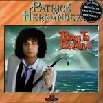 image of Patrick Hernandez - Born to Be Alive (Music CD)