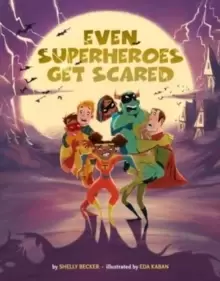 Image of Even Superheroes Get Scared