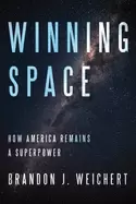 Image of winning space how america remains a superpower