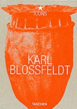 Image of Karl Blossfeldt 1865-1932 by Karl Blossfeldt and Hans-Christian Adam Book