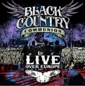 image of Live Over Europe by Black Country Communion CD Album