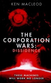 Image of Dissidence by Ken Macleod Hardback