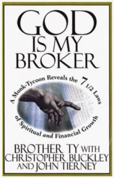 Image of God Is My Broker by Brother Ty Paperback