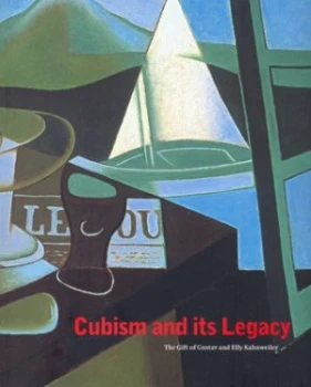 Image of Cubism and Its Legacy by Jennifer Mundy Paperback