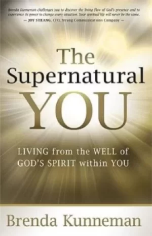 Image of The supernatural you by Brenda Kunneman