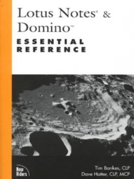 Image of Lotus Notes and Domino Essential Reference by Tim Bankes Book