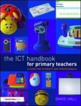 Image of The Ict Handbook for Primary Teachers by David Hall Paperback