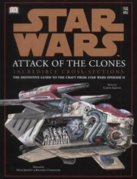 Image of Star Wars Attack of the Clones by Curtis Saxton Hardback