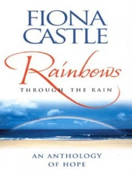 Image of Rainbows through the Rain by Fiona Castle Paperback