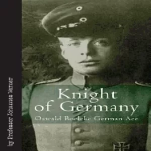 Image of knight of germany oswald boelcke german ace