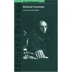 Image of Richard Foreman by Rabkin Paperback