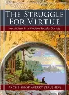Image of struggle for virtue asceticism in a modern secular society