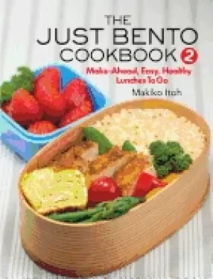 Image of just bento cookbook 2 make ahead easy healthy lunches to go