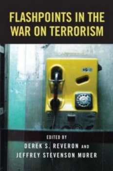 Image of Flashpoints in the War on Terrorism by Derek S. Reveron Paperback