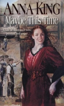 Image of Maybe This Time by Anna King Paperback