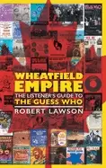Image of wheatfield empire the listeners guide to the guess who