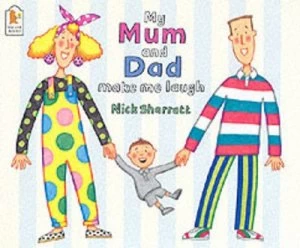 Image of My Mum and Dad Make Me Laugh by Nick Sharratt Paperback