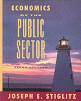 Image of Economics of the Public Sector by Joseph E Stiglitz Hardback