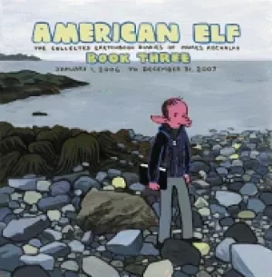 Image of american elf volume 3 the collected sketchbook diaries of james kochalka ja