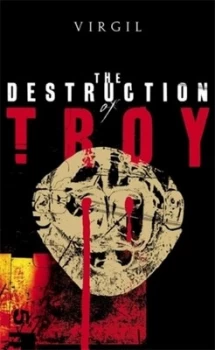 Image of The Destruction of Troy by Virgil Book
