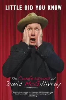 Image of Little Did You Know: The Confessions Of David Mcgillivray
