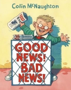 Image of Good News Bad News by Colin Mcnaughton Hardback
