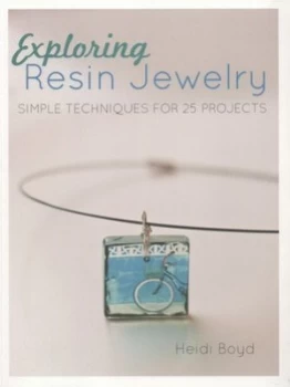 Image of Exploring Resin Jewelry by Heidi Boyd Paperback